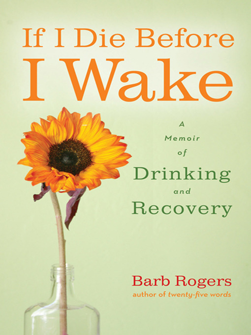 Title details for If I Die Before I Wake by Barb Rogers - Available